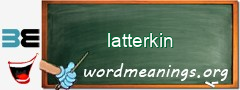 WordMeaning blackboard for latterkin